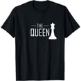 thumbnail image 1 of Funny Chess The Queen Piece Player Chess Club Gift T-Shirt, 1 of 4
