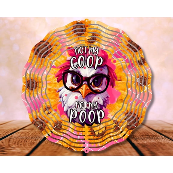 Funny Chicken 3D Wind Spinner Not My Coop Kinetic Farm Garden Decor