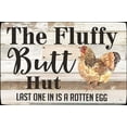thumbnail image 1 of Funny Chicken Coop Sign Fluffy Hut Last One in is A Rotten Egg Chicken Metal Tin Sign Wall Plaque for Home Kitchen Bar Coffee Shop 8x12 Inch, 1 of 6