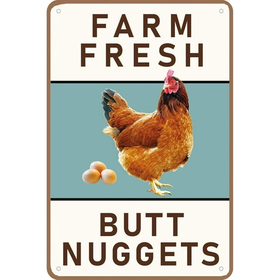 Funny Chicken Coop Signs, Farm Fresh Butt Nuggets Metal Sign for Farmhouse, Kitchen, and Garden Decor, Vintage Chicken Coop Decor(8" x 12")