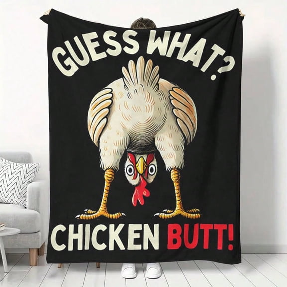 Funny Chicken Graphic Blanket - Soft Flannel All-Season Throw With " What? Chicken Butt!" Design, & Chicken For Couch, Office, Camping, Travel - Perfect Gift For Chicken Lovers, Home Decor