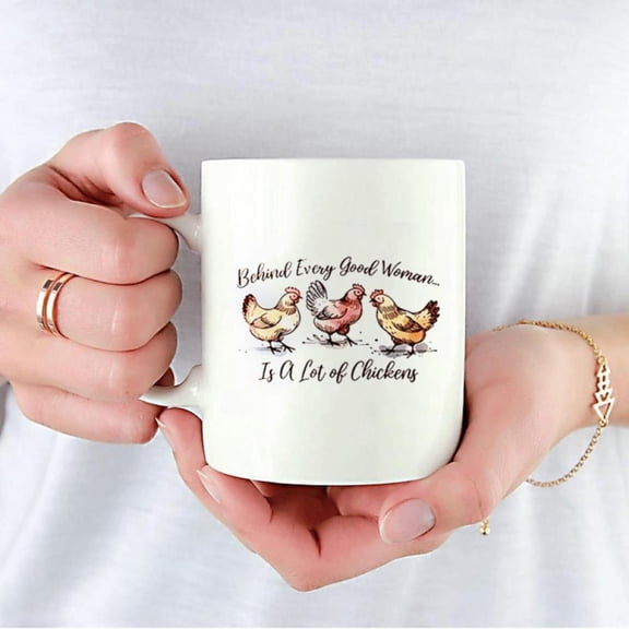Funny Chicken Print Ceramic Coffee Mug Behind Every Good Woman is a Lot of Chickens Quote Insulated Reusable Cup Tea Coffee Juice Home Family White with Colorful Chicken Design Chi