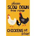 thumbnail image 1 of Funny Chicken Sign Please Slow Down Free Range Chickens At Play Sign Chicken Crossing Sign Chicken Decor For Gifts Home Kitchen Farm 8x12 Inch, 1 of 7