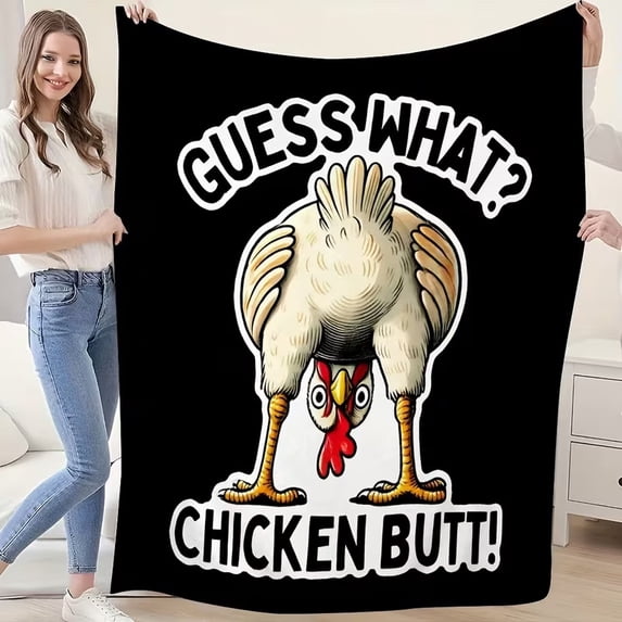 Funny Chicken Throw Blanket with Guess What Chicken Butt! Text