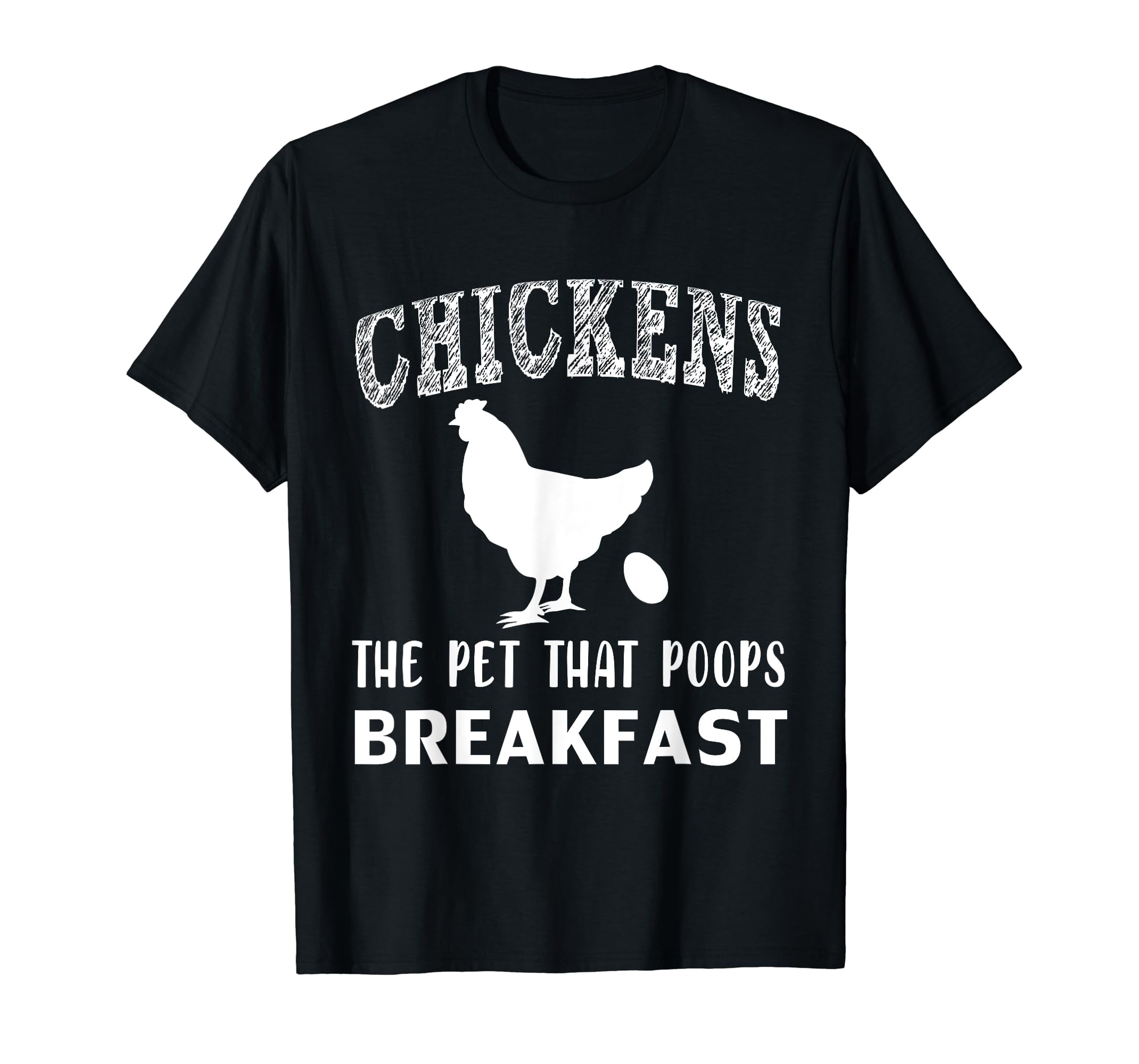 Funny Chickens the Pet that Poops Breakfast T-Shirt - Walmart.com