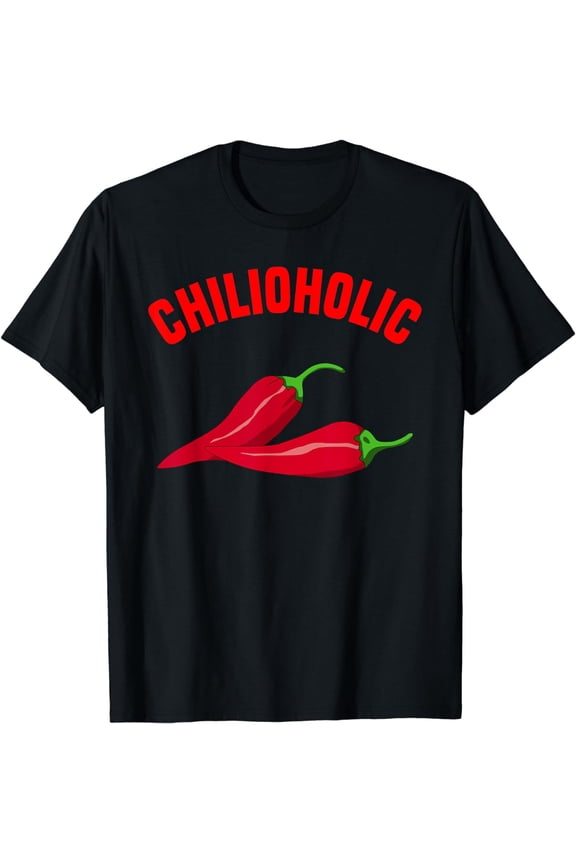 Funny Chili Shirt Chilioholic Saying Spicy Food Chili Lover T-Shirt