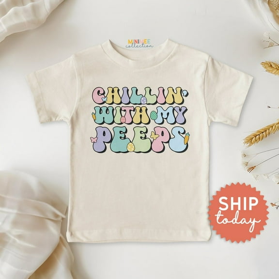 Funny Chillin With My Peeps Toddler Shirt, Spring Toddler Shirt, Easter Family Shirt, Festive Holiday Toddler Tee, TODDLER SHORT SLEEVE TEE BELLA CANVAS 3001T