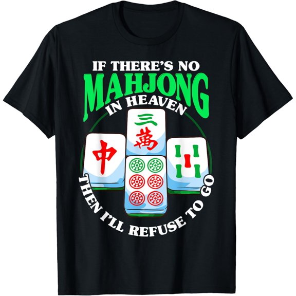 Funny Chinese Mahjong Tile Game T-Shirt men and women can wear, black, white, gifts