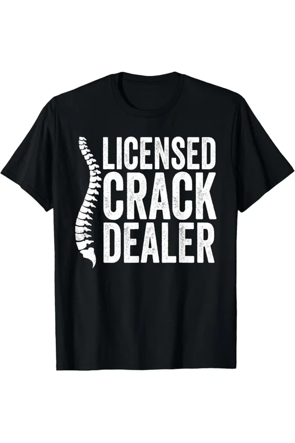 Funny Chiropractic Crack Dealer Chiropractor T-Shirt Unisex S-5XL Hot Trending Shirt, Vintage Birthday Gift