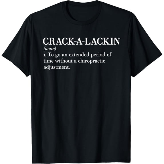 Funny Chiropractic Definition Chiropractor Assistant T-Shirt