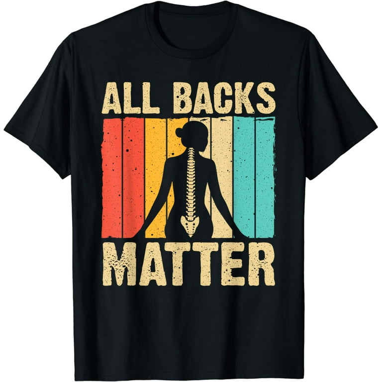 Funny Chiropractor Chiropractic Spine Adjustment Men Women T-Shirt