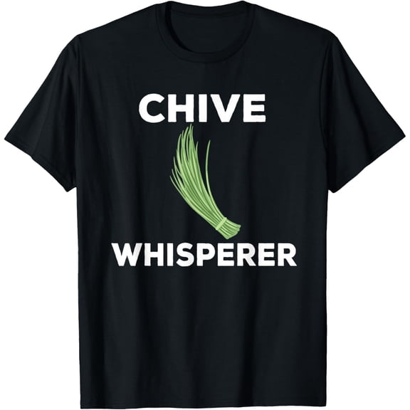 Funny Chives Whisperer Costume Garden Herb Love T-Shirt