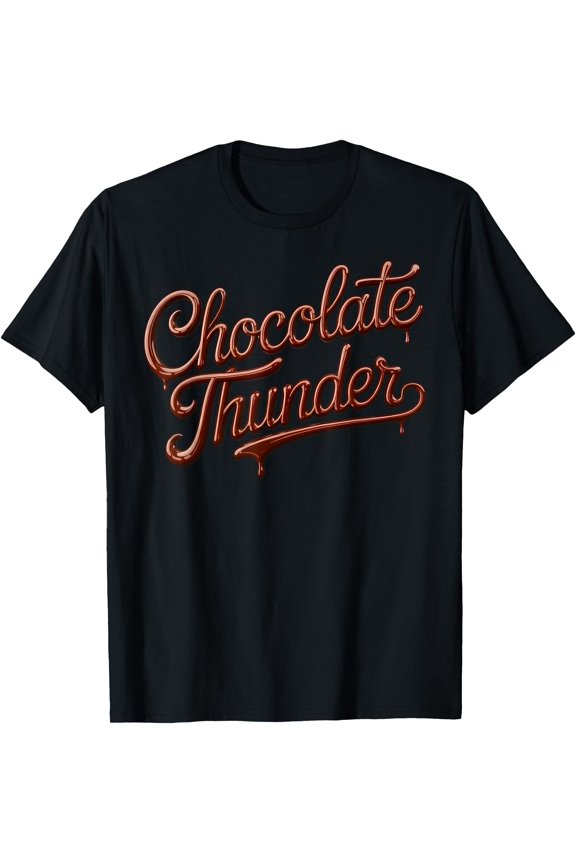 Funny Chocolate Thunder Meme Dessert Power Sweet Tooth T-Shirt, Unisex T-Shirt
