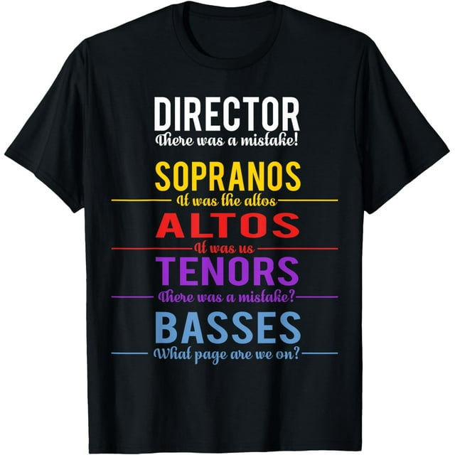 Funny Choir Director TShirt Soprano Alto Tenor Bass Joke