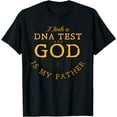thumbnail image 1 of Funny Christian Gift Catholic Pastor God is my Father Faith T-Shirt, 1 of 3