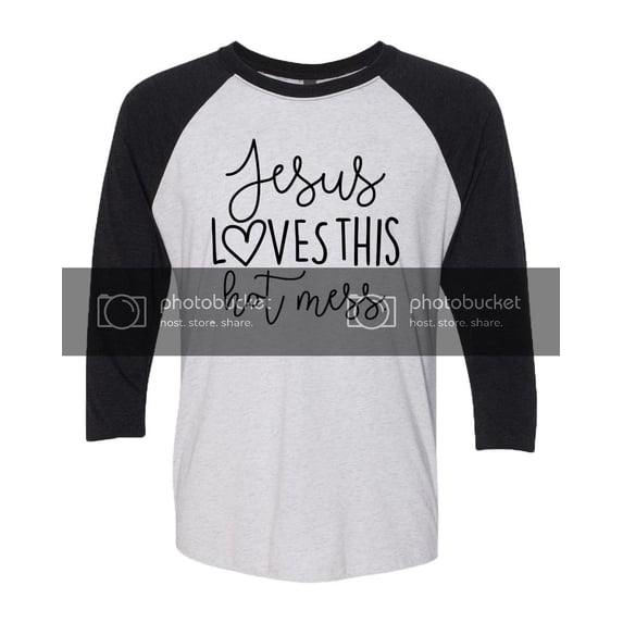 Funny Christian Jesus Loves This Hot Mess 3/4 Sleeve Raglan-XXXL