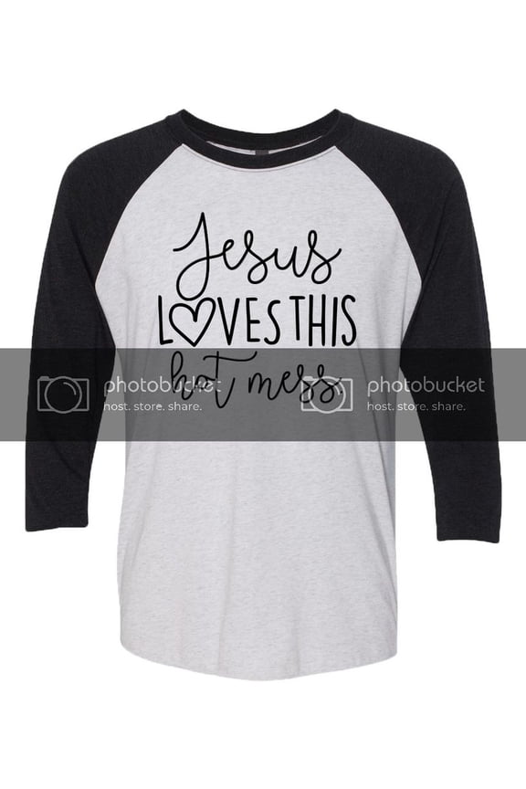 Funny Christian Jesus Loves This Hot Mess 3/4 Sleeve Raglan-XXXL