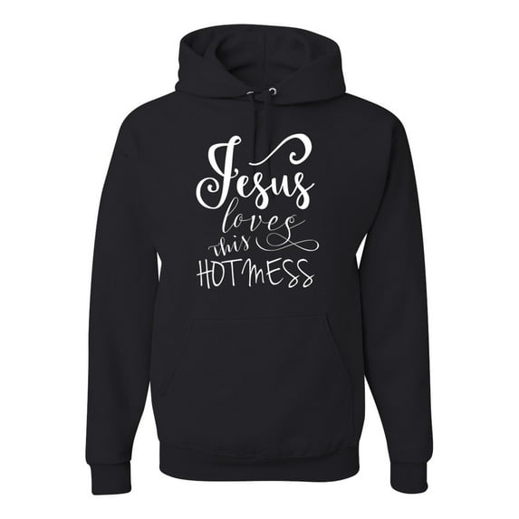 Funny Christian Quote Jesus Loves This Hot Mess Inspirational/Christian Unisex Graphic Hoodie Sweatshirt, Black, Small