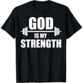 thumbnail image 1 of Funny Christian Workout Design Men Women God Is My Strength T-Shirt, 1 of 4
