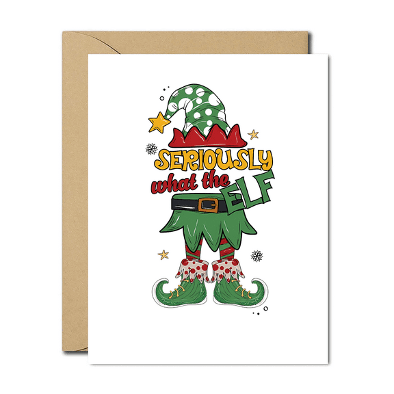Funny Christmas Card "Seriously, What the Elf?" Design Perfect Holiday Greeting for Friends & Family Envelope Included, Blank Inside for Personal Messages