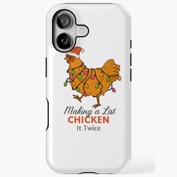 Funny Christmas Chicken Making List Twice Holiday Phone Case with iPhone 17 to 11 Pro Max