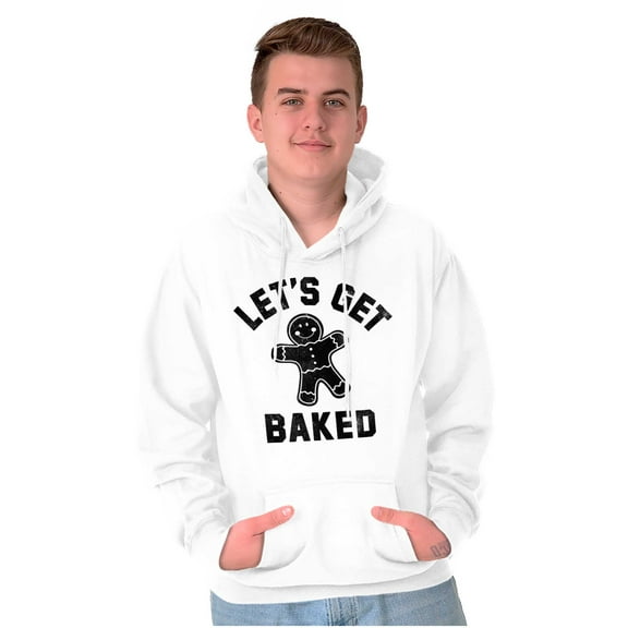 Funny Christmas Get Baked Gingerbread Hoodie Sweatshirt Women Men Brisco Brands X