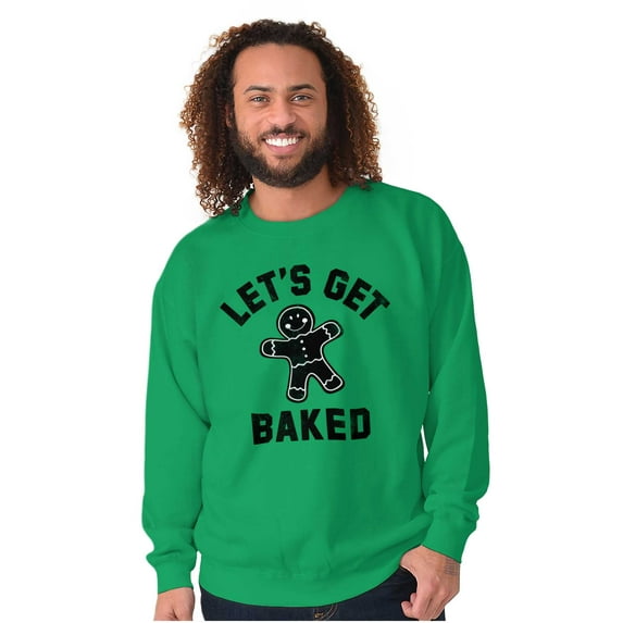 Funny Christmas Get Baked Gingerbread Sweatshirt for Men or Women Brisco Brands S