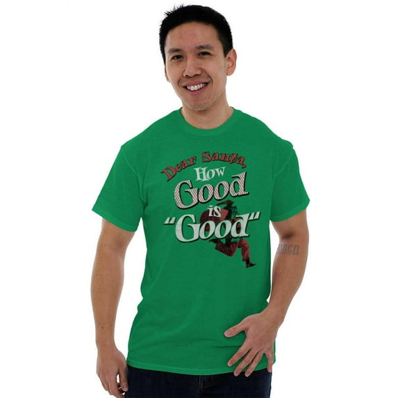Funny Christmas How Good Santa Men's Graphic T Shirt Tees Brisco Brands M
