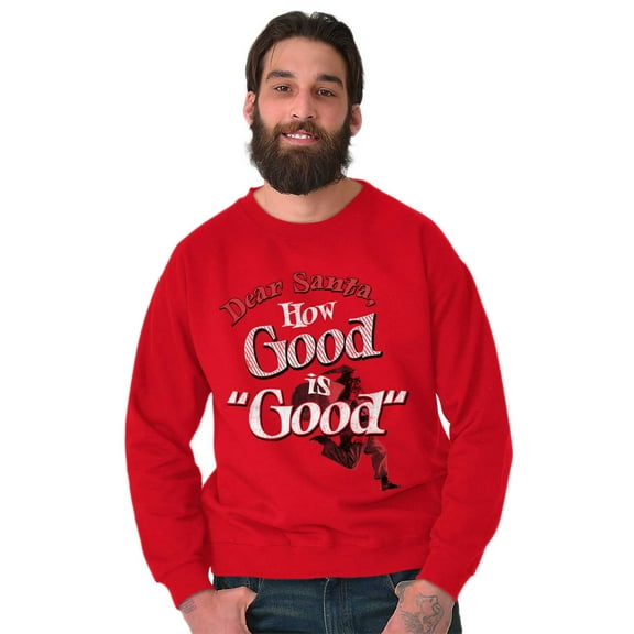 Funny Christmas How Good Santa Unisex Plus Fleece Graphic Sweatshirt Brisco Brands 2X
