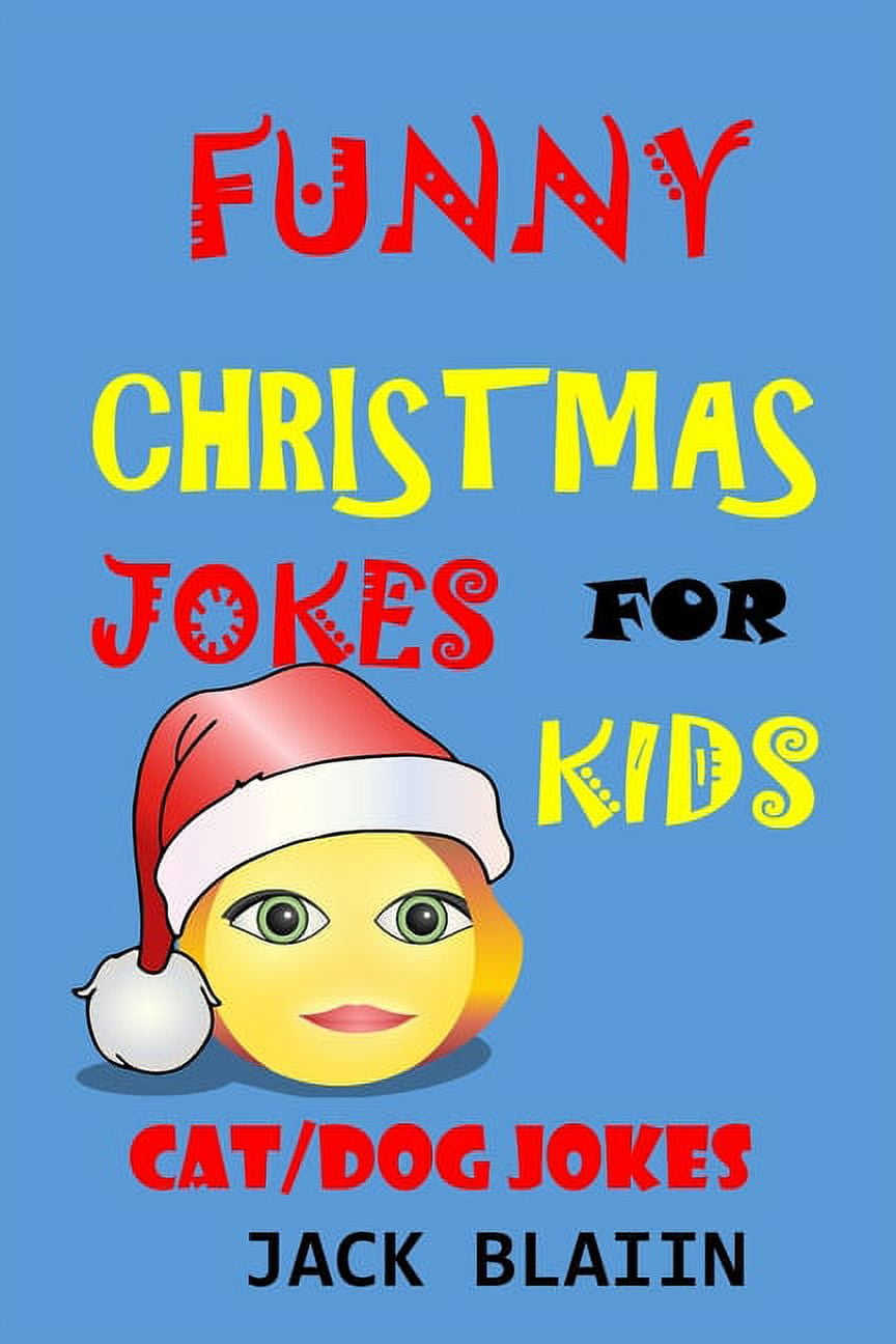 Funny Christmas Jokes for Kids Cat/Dog Jokes Funny Hilarious