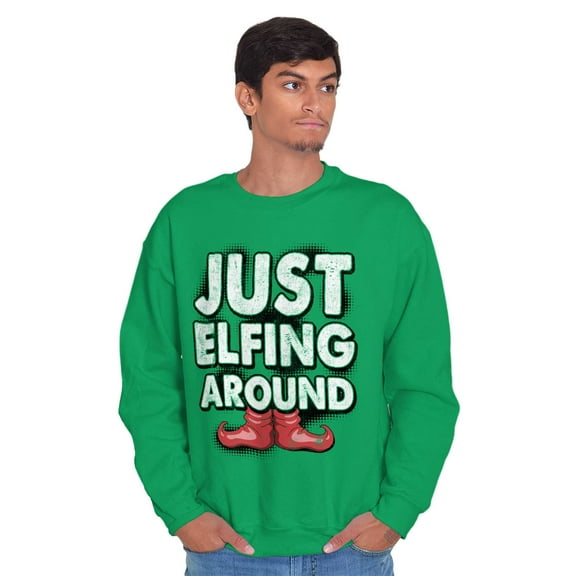 Funny Christmas Just Elfing Around Unisex Plus Fleece Graphic Sweatshirt Brisco Brands 5X