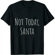 Funny Christmas Parody Not Today Satan Womens T-Shirt Black