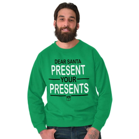 Funny Christmas Present Dear Santa Sweatshirt for Men or Women Brisco Brands S