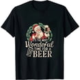 thumbnail image 1 of Funny Christmas Santa Claus Drinking Beer Wonderful Time T-Shirt, 1 of 5