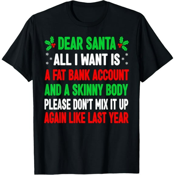 Funny Christmas Shirts For Women Men Adult Dear Santa T-Shirt