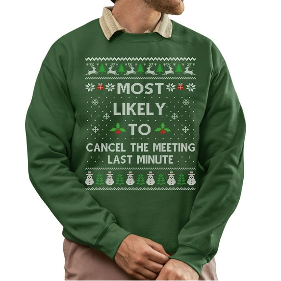Funny Christmas Sweatshirt, Funny Christmas Sweatshirt, Most Likely To Cancel Xmas Sweater