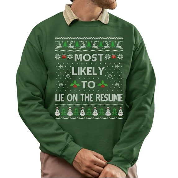 Funny Christmas Sweatshirt, Lie on the Resume Ugly Christmas Sweater, Office Xmas Sweater