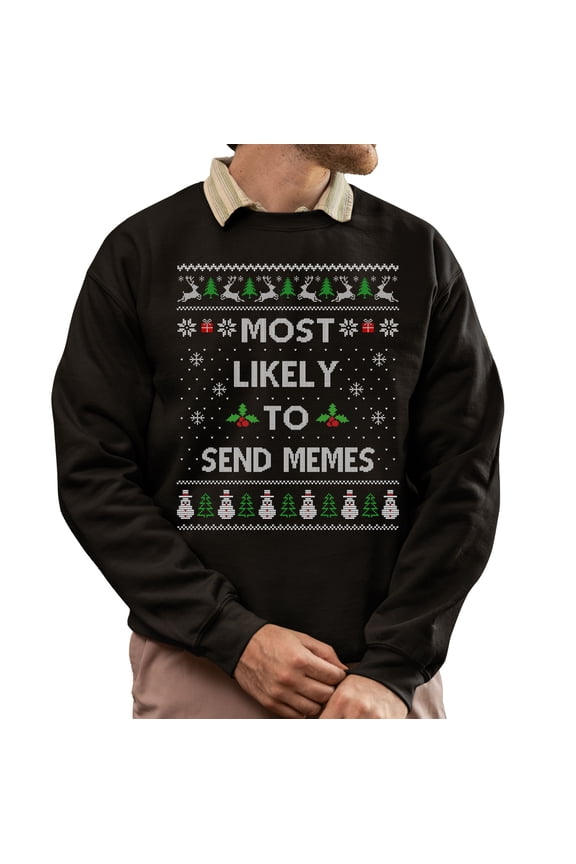 Funny Christmas Sweatshirt, Send Memes Ugly Christmas Sweater, Internet Humor Xmas Sweater