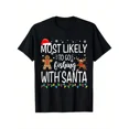 thumbnail image 1 of Funny Christmas T-Shirt - Most Likely to Go Fishing with Santa Graphic - Black Crewneck Tee with Gingerbread & Reindeer Design - Lightweight All-Season Shirt for Men & Women, 1 of 7