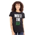 thumbnail image 1 of Funny Christmas What the Elf Joke Womens Slim Fit Graphic Tee Brisco Brands S, 1 of 5