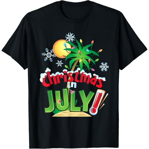 Funny Christmas in July Shirt Summer Beach Vacation Xmas Men Women Kids T-Shirt TShirt