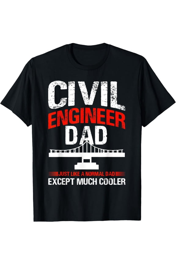 Funny Civil Engineer Dad T-Shirt Retro Engineering Father's Day Gift Men's Graphic Tee Professional Bridge Designer Apparel