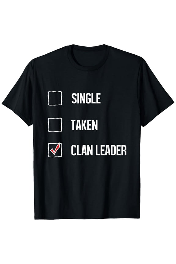 Funny Clan Leader Gamer Status Checklist for Men Women Short Sleeve T-Shirt