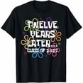 thumbnail image 1 of Funny Class of 2027 Senior, Twelve Years Later, Graduation, Senior Celebration, Short Sleeve T-Shirt, 1 of 5