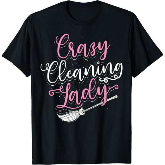 Funny Cleaning Lady Housekeeping Gift For Housekeeper Women T-Shirt