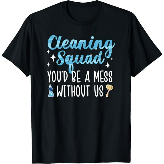 Funny Cleaning Lady Squad Cleaner Cleaning Ladies Crew T-Shirt