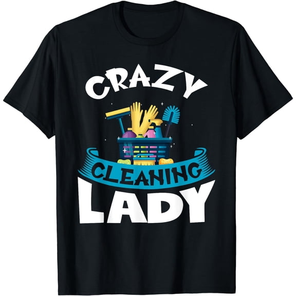 Funny Cleaning Lover Cleaning Lady Housekeeping Housekeeper T-Shirt