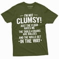 thumbnail image 1 of Funny Clumsy T-shirt Birthday humorous saying gift tee shirt I am not clumsy family member gift (Medium Military Green), 1 of 7