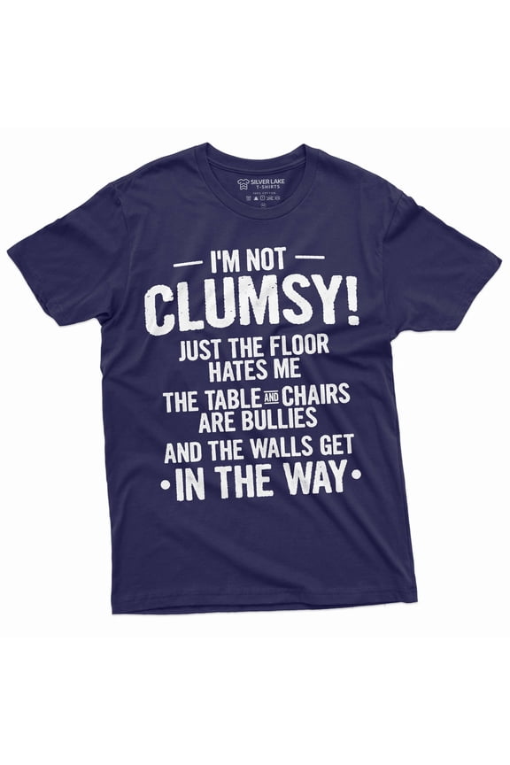 Funny Clumsy T-shirt Birthday humorous saying gift tee shirt I am not clumsy family member gift (X-Large Navy Blue)