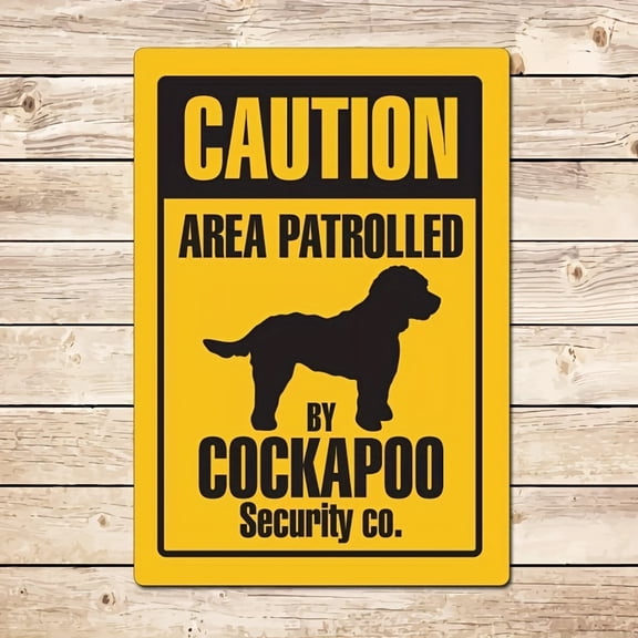 Funny Cockapoo Security Patrol Warning Sign Metal Plaque Vintage Style Caution Sign for Home & Garden 8x12 Inches